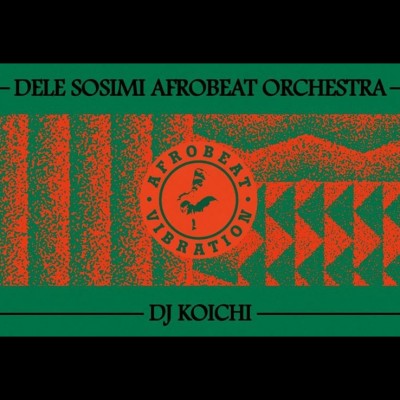 Afrobeat Vibration with Dele Sosimi Afrobeat Orchestra tickets Afrobeat Vibration with Dele Sosimi Afrobeat Orchestra tickets