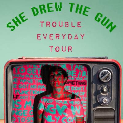 She Drew The Gun tickets She Drew The Gun tickets