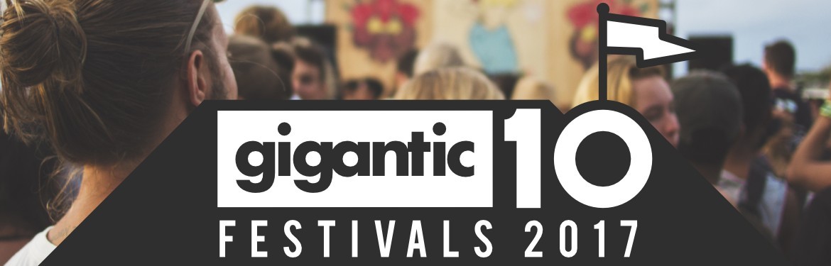 An image for 2017 Gigantic Festival Preview