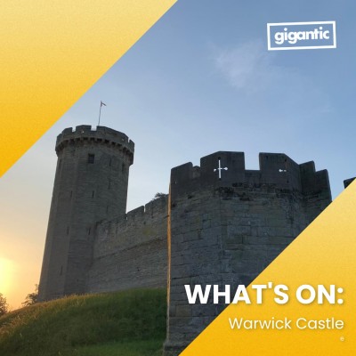 An image for What's On: Warwick Castle