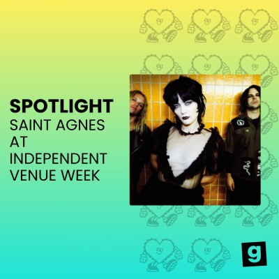 Image for Spotlight On: Saint Agnes at Independent Venue Week