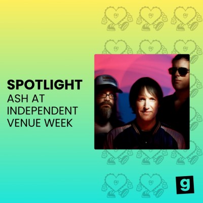 Image for Spotlight On: Ash at Independent Venue Week