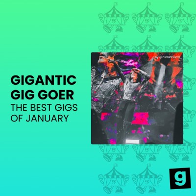 Image for The Best Gigs of January As Told By Gigantic Gig Goers