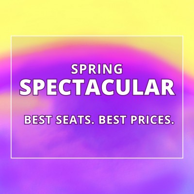 Image for Spring Spectacular Exclusive Theatre Deals & Offers