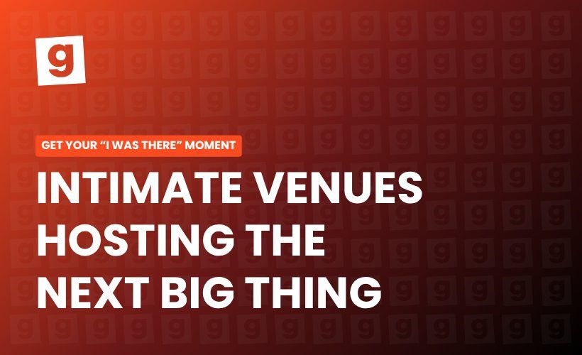 Intimate Venues Hosting The Next Big Thing &mdash; Get Your 'I Was There' Moment, on an orange-to-black gradient background with a repeating Gigantic logo watermark