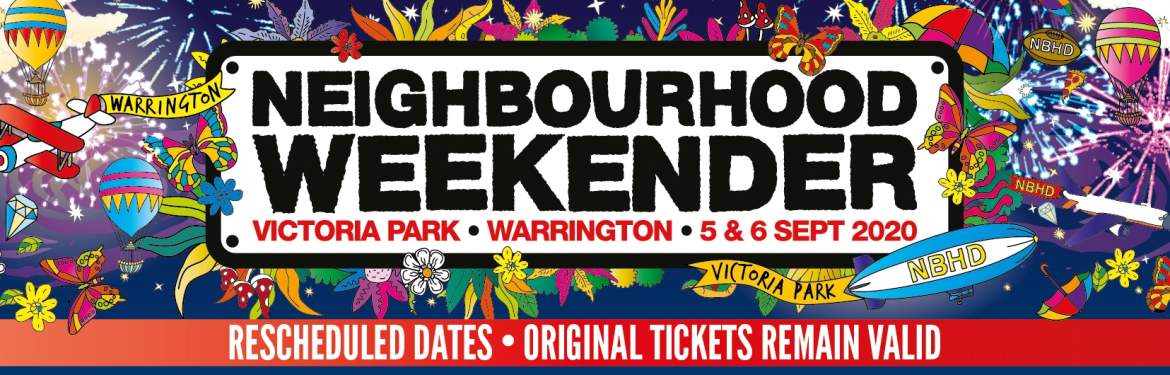 NEIGHBOURHOOD WEEKENDER Tickets - Victoria Park, Warrington - 05/09 ...