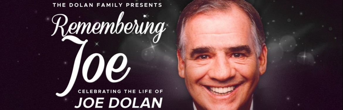 Remembering Joe Dolan, Celebrating a Life tickets