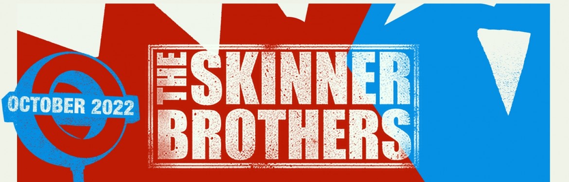 The Skinner Brothers