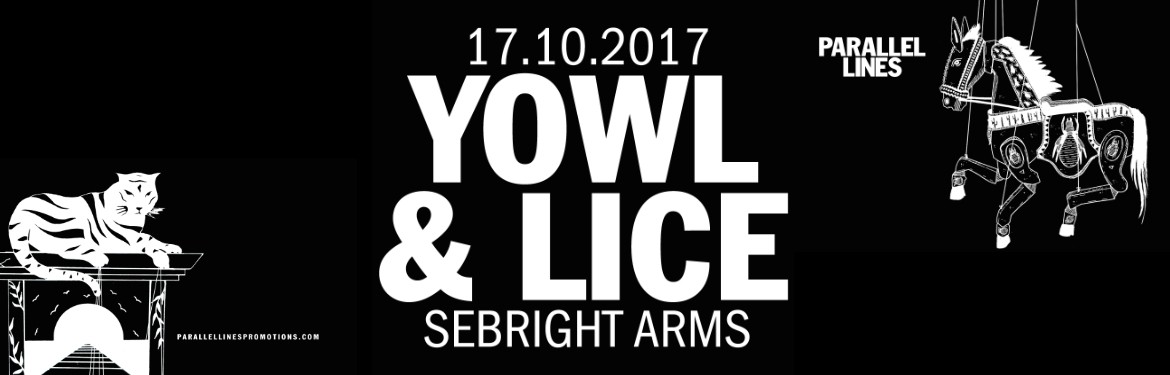 Yowl + Lice tickets