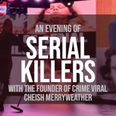 An Evening of Serial Killers Event Title Pic