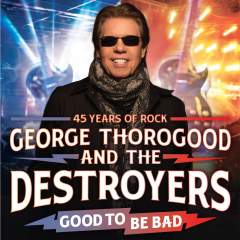 George Thorogood & The Destroyers Event Title Pic
