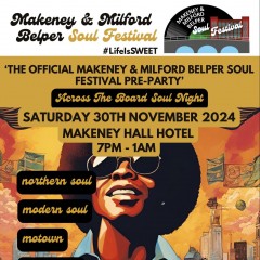 MAKENEY AND MILFORD BELPER, SOUL FESTIVAL PRE PARTY