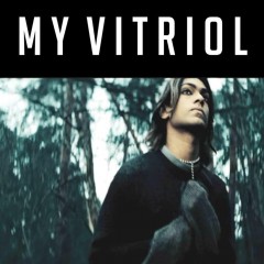 My Vitriol