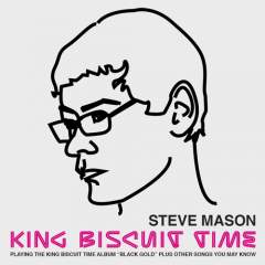 Steve Mason King Biscuit Time Event Title Pic