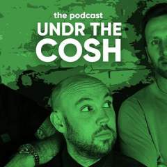 Under the Cosh - Live Event Title Pic