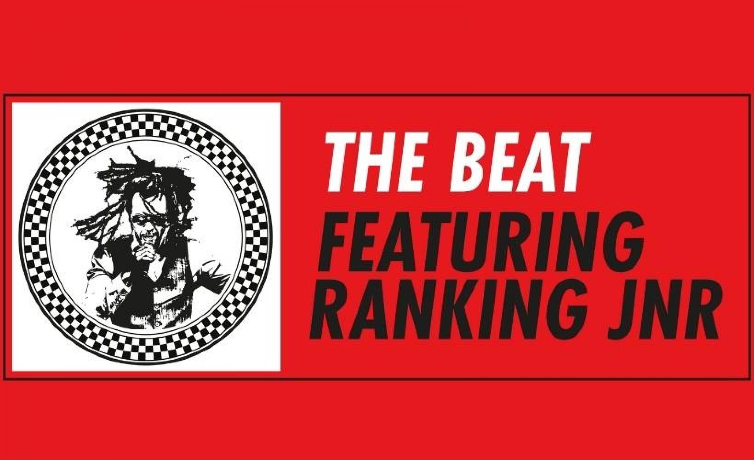 The Beat Feat. Ranking JNR  tickets
