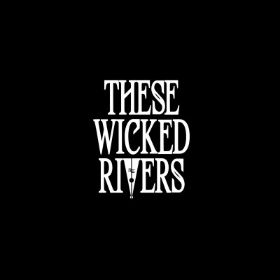 These Wicked Rivers tickets