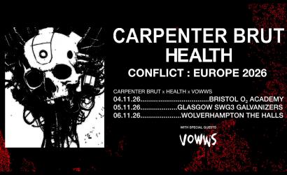 Carpenter Brut & Health - Conflict: Europe 2026  at O2 Academy Bristol, Bristol