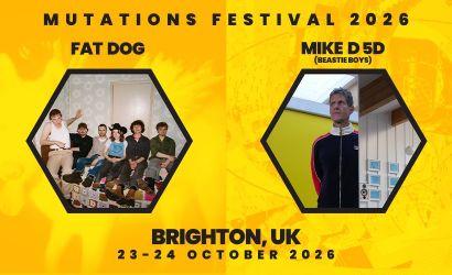 Mutations Festival 2026  at Various Brighton Venues, Brighton
