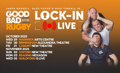 The Good, The Bad & The Rugby: Lock-In Live