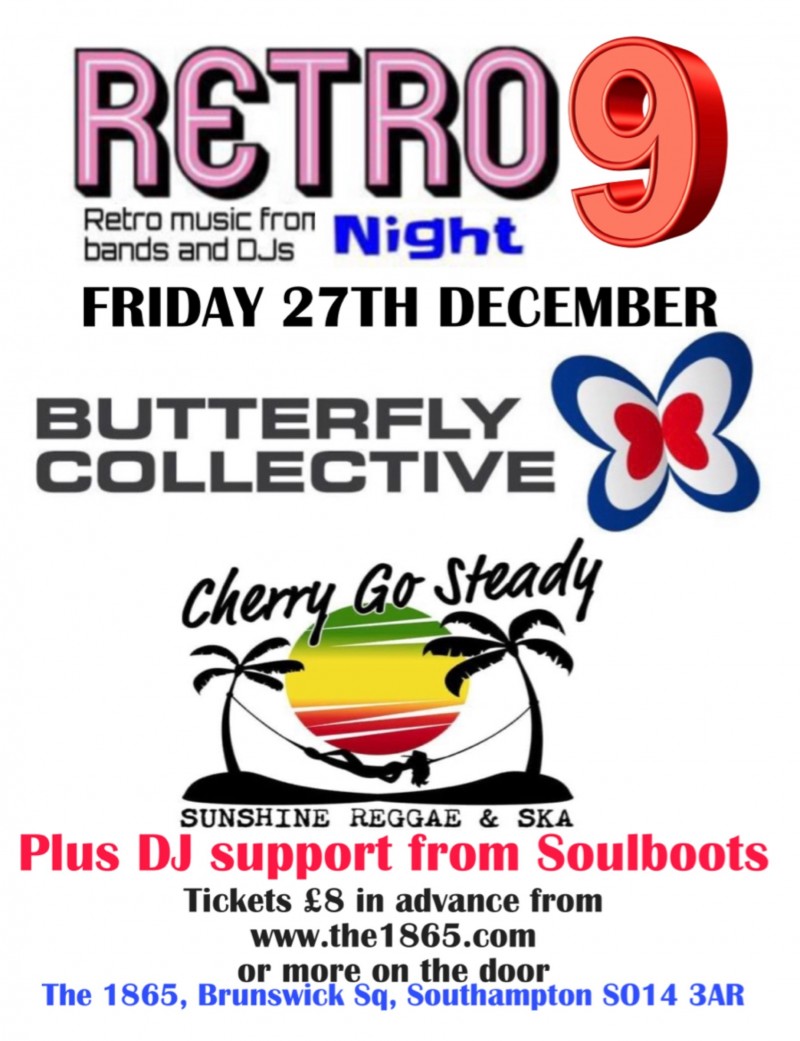 Retro 9 feat The Butterfly Collective & Cherry Go Steady tickets