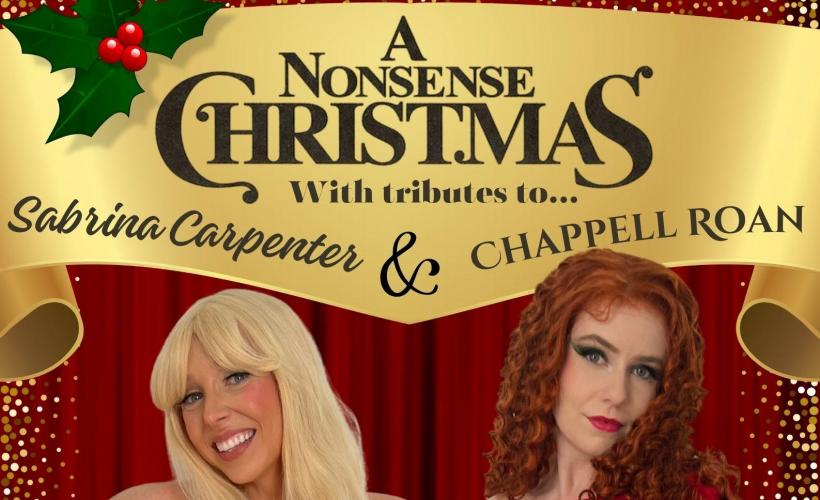 A Nonsense Christmas with top tributes to Sabrina Carpenter and Chappell Roan tickets