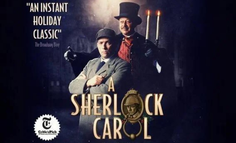 A Sherlock Carol  at Marylebone Theatre, London