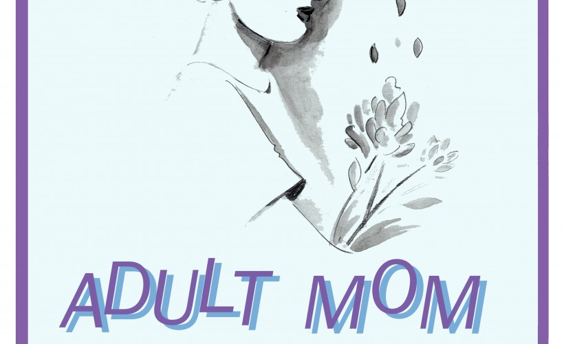 Adult Mom tickets
