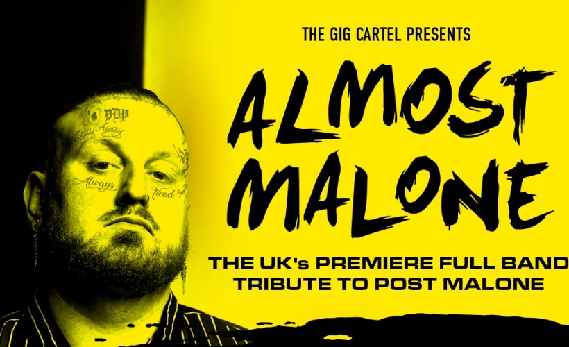Almost Malone - Premiere Full Band Tribute To Post Malone  at The Birdwell Venue, Barnsley
