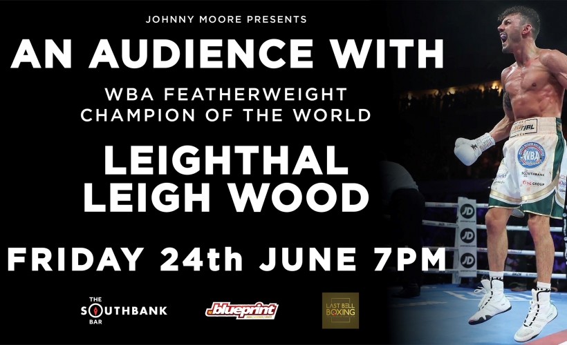 An Audience with Leighthal Leigh Wood tickets