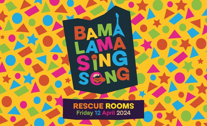 BAMA LAMA SING SONG  at Rescue Rooms, Nottingham