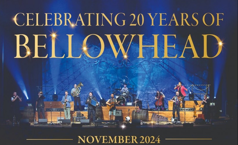 Bellowhead  at Plymouth Pavilions, Plymouth