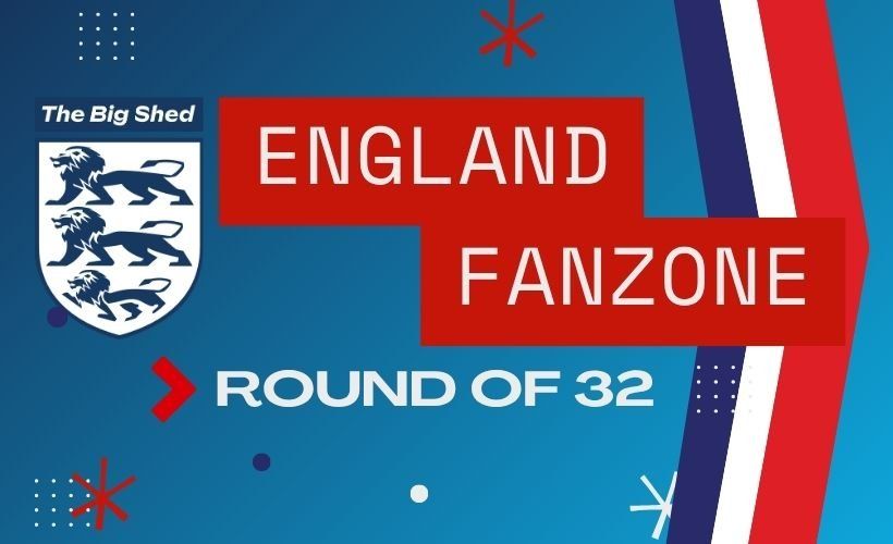 Big Shed - England World Cup 2026 Fanzone Round of 32 tickets