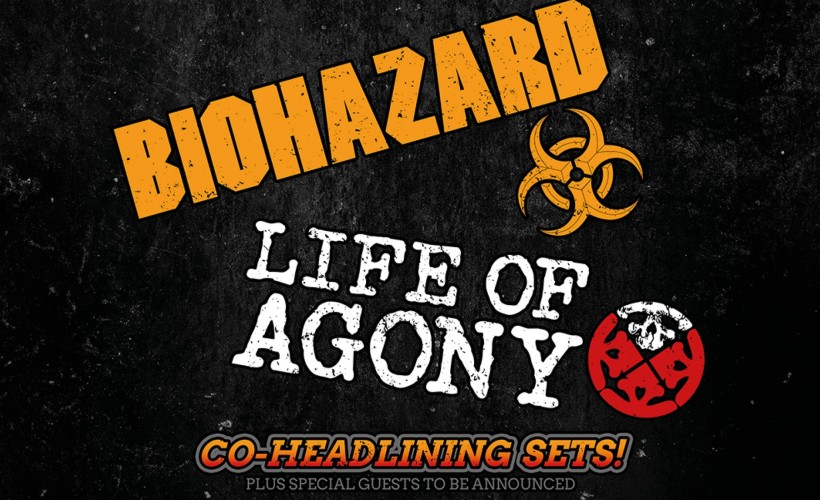 Biohazard & Life of Agony tickets