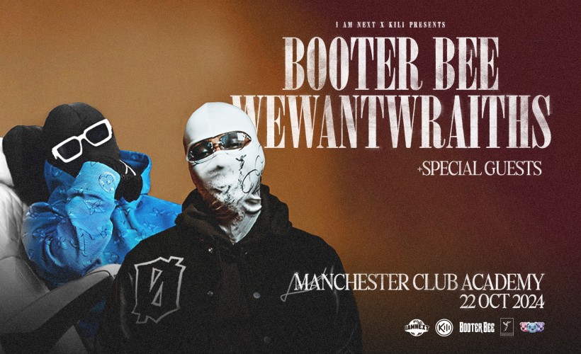 BOOTER BEE X WEWANTWRAITHS tickets