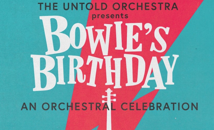 Bowie’s Birthday: An Orchestral Celebration tickets