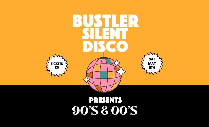  Bustler Silent Disco - 90’s & 00’s