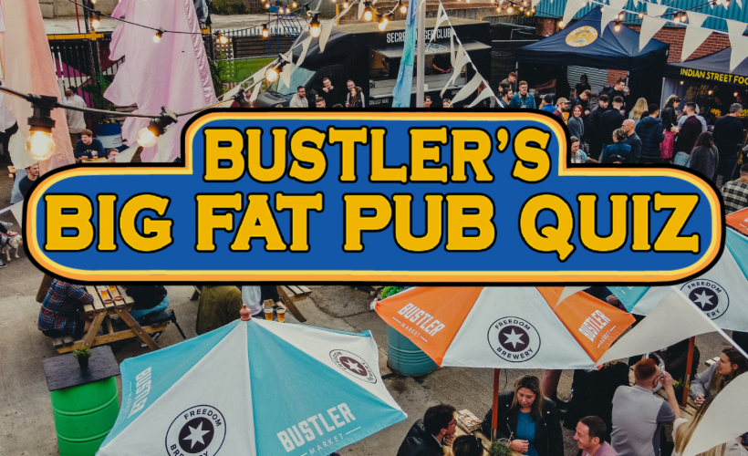 Bustler’s Big Fat Pub Quiz  tickets
