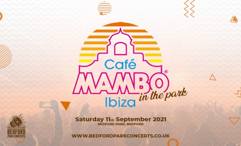 Cafe Mambo Ibiza in the Park tickets