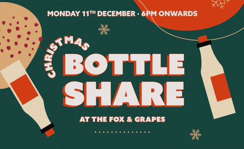 Christmas Bottle Share   at The Fox & Grapes, Nottingham