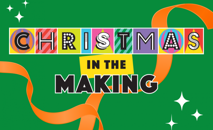 Christmas in the Making tickets