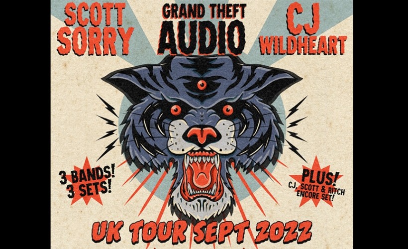 CJ Wildheart / Scott Sorry / Grand Theft Audio tickets
