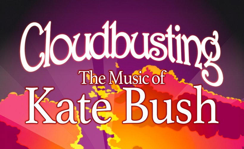 Cloudbusting - The Music of Kate Bush
