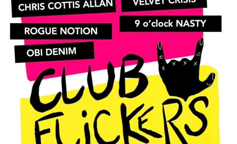 Club Flickers  - Lucy Phillips Arts Fund tickets