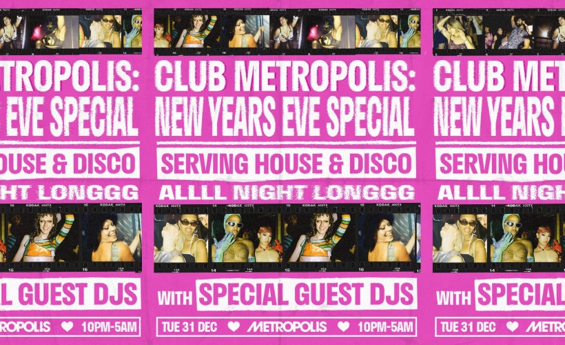 Club Metropolis tickets