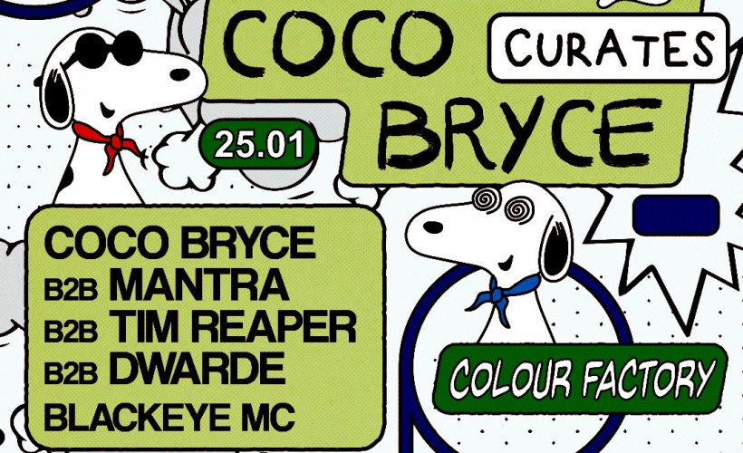 Coco Bryce b2b Mantra b2b Tim Reaper b2b Dwarde