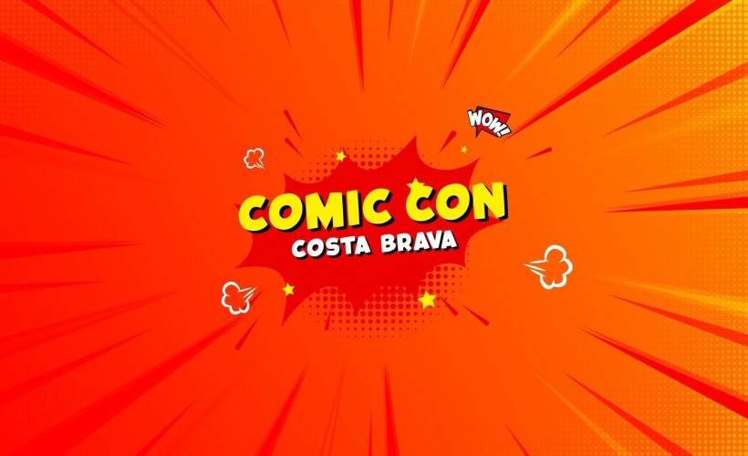 Comic Con: Costa Brava Edition  tickets