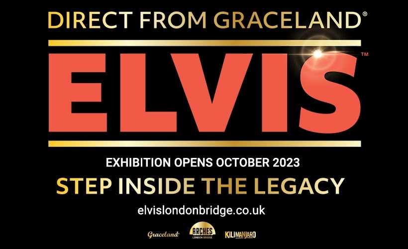 Direct from Graceland: Elvis  at Arches London Bridge, London