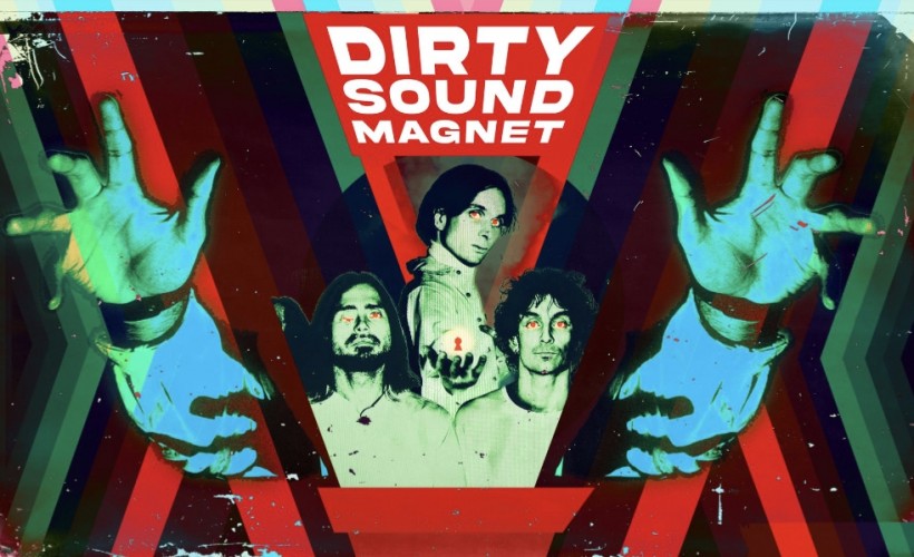Buy Dirty Sound Magnet  Tickets