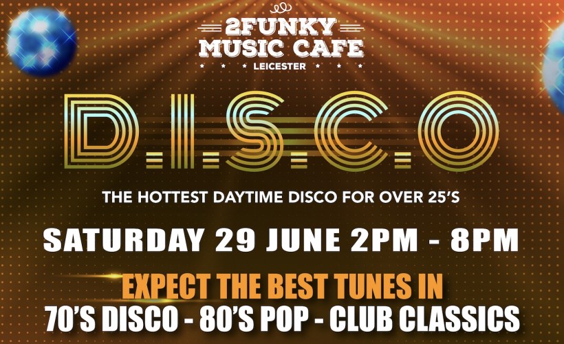 Disco  at 2 Funky Music Cafe, Leicester